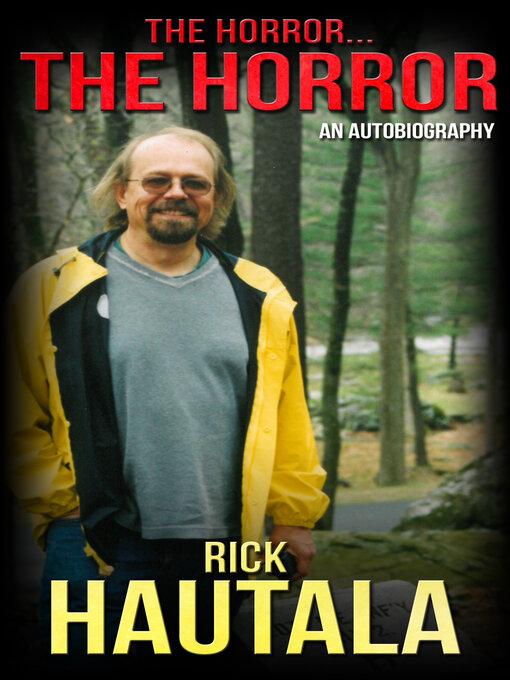 Title details for The Horror... the Horror by Rick Hautala - Available